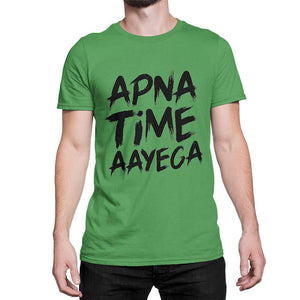 Apna Time Ayega T-Shirt